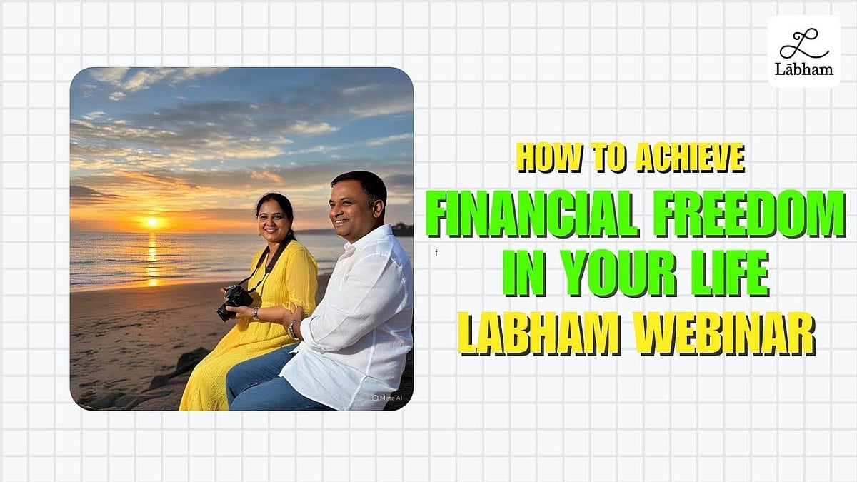 Achieve Financial Freedom - Labham Special Webinar