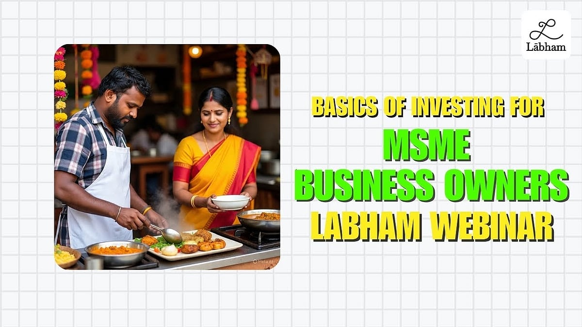 Smart Investments for MSME Owners – Labham webinar